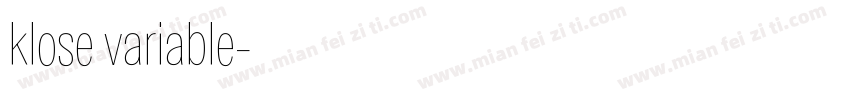 klose variable字体转换